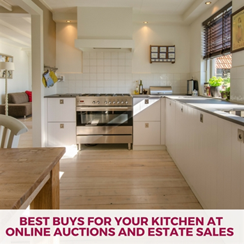 Best Buys for Your Kitchen at Online Auctions and Estate Sales